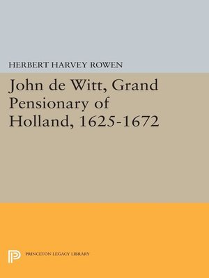 cover image of John de Witt, Grand Pensionary of Holland, 1625-1672